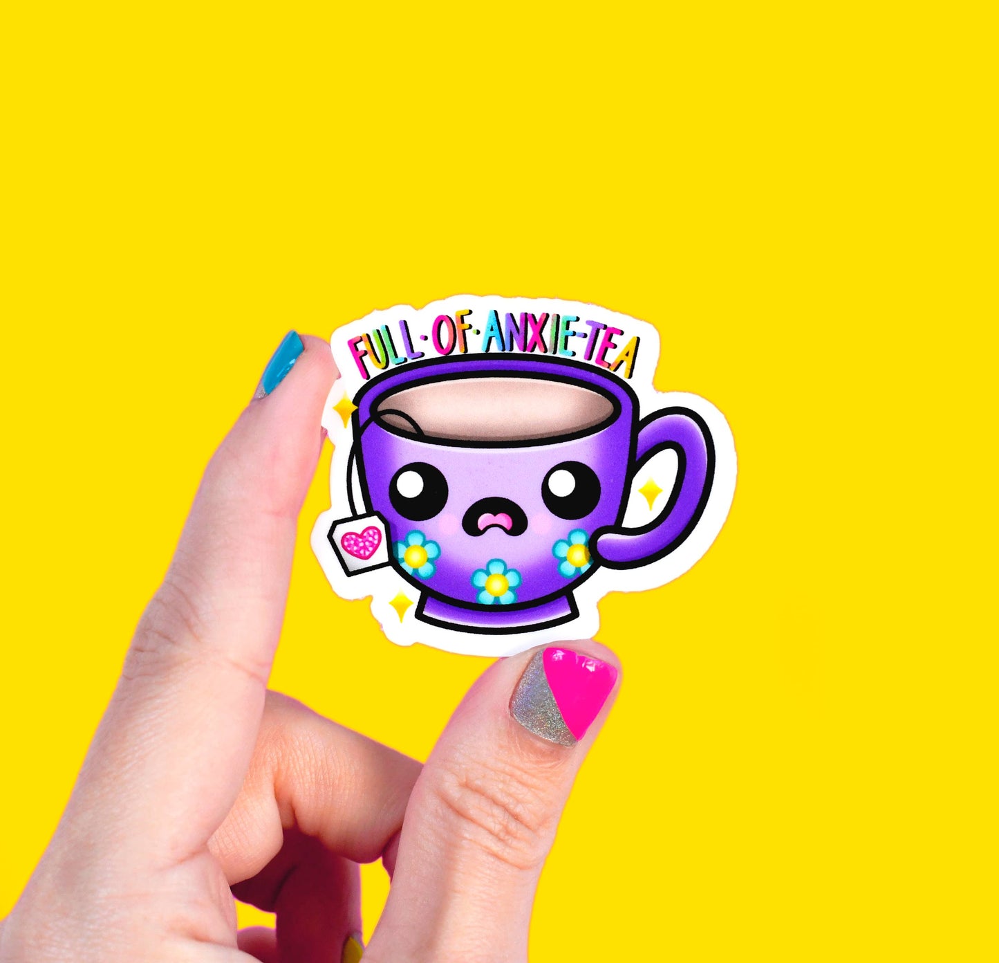 Full of Anxie-Tea Sticker