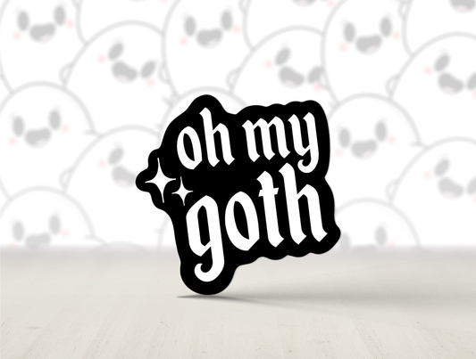 Oh My Goth Sticker