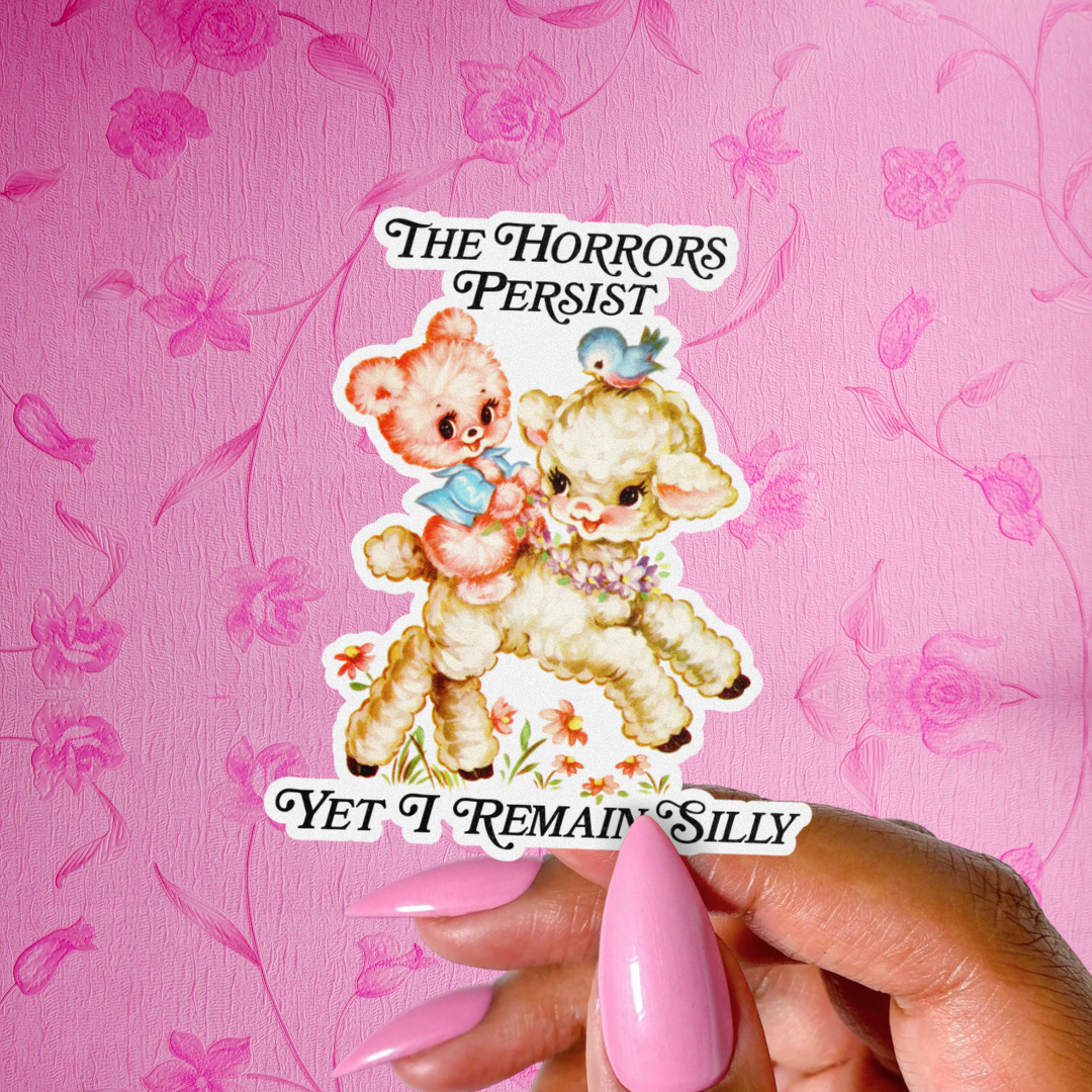 The Horrors Persist Sticker