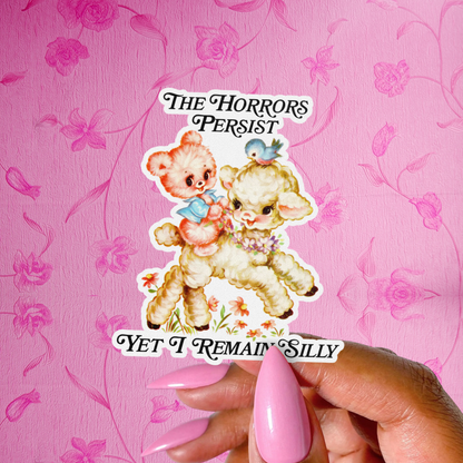 The Horrors Persist Sticker