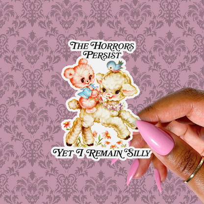 The Horrors Persist Sticker