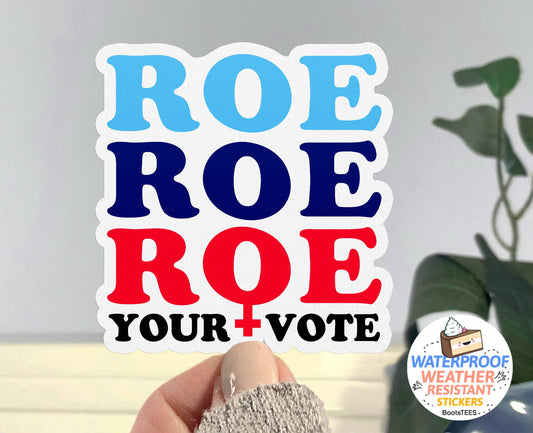 Roe Your Vote Sticker